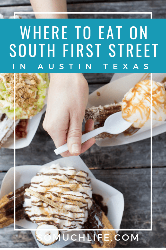 Where to eat on South First street in Austin Texas