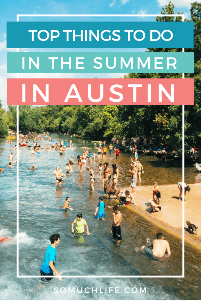 Top things to do in Austin in the summer