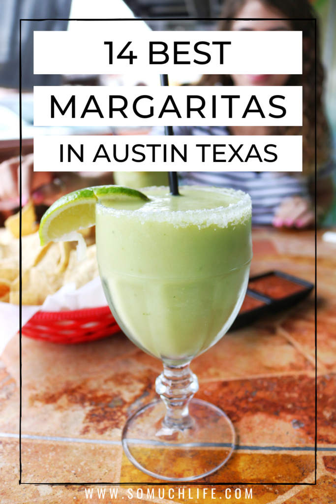 The best margaritas in Austin Texas