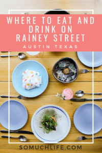 Where to eat and drink on Rainey Street (1)