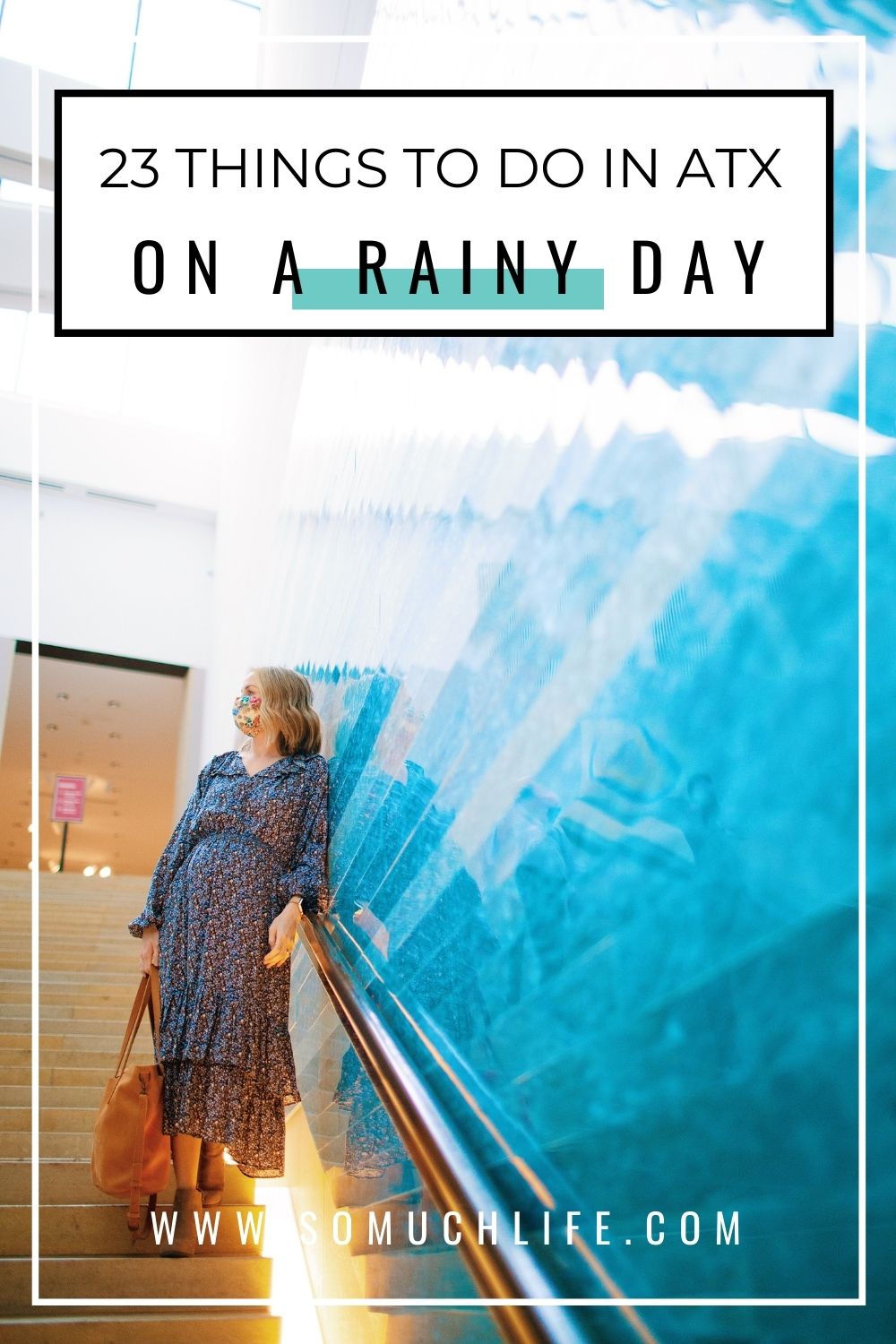 23 Best Things To Do In Austin On A Rainy Day - So Much Life