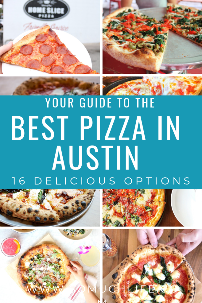 16 of the best pizza restaurants in Austin Texas! 