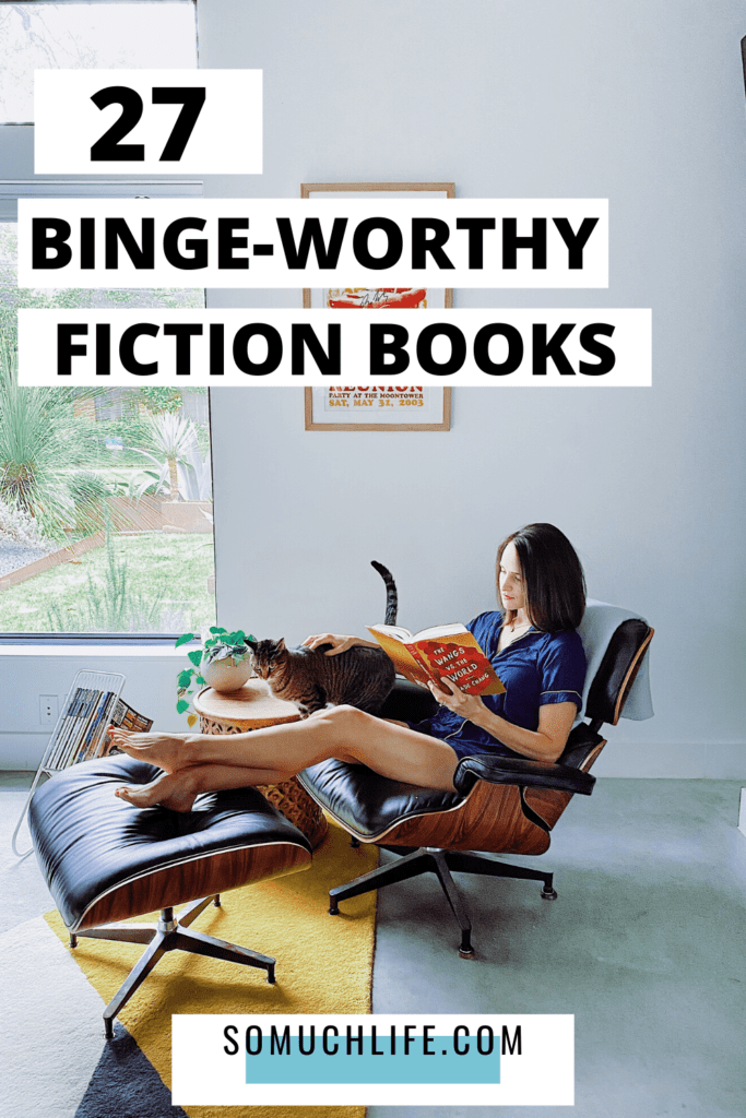 What should I read next? Here are 27 binge-worthy fiction books to add to your kindle.