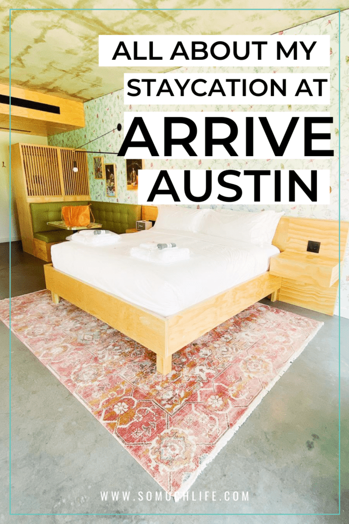 Arrive Austin Staycation