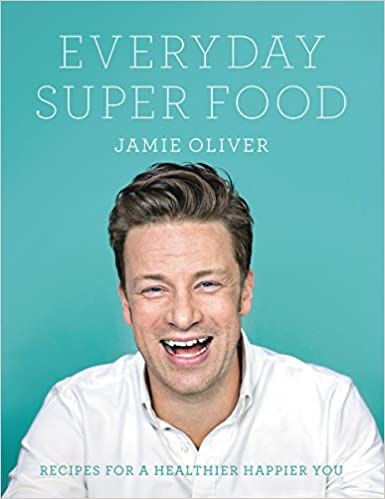 Jamie Oliver Everyday Super Food