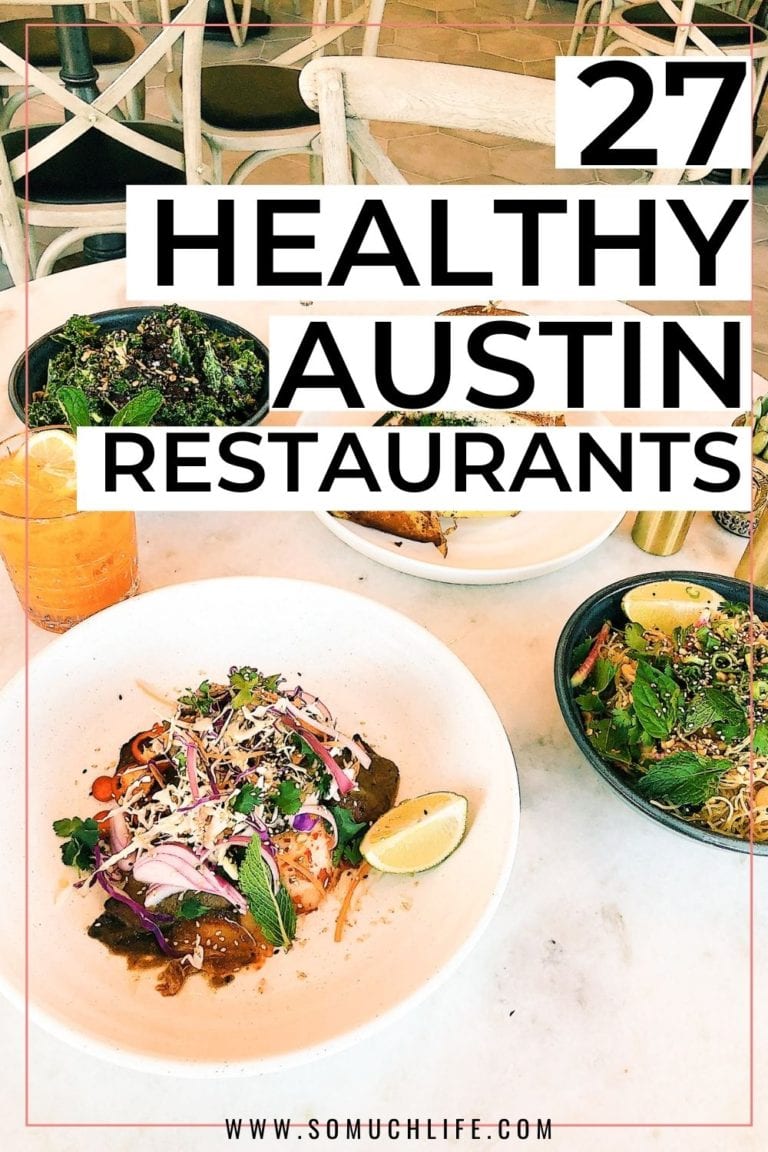 27 Healthy Austin Restaurants